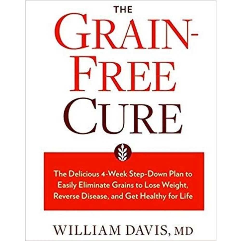 Grain-Free Cure The Delicious 4-Week Step-Down Plan to Easily Eliminate Grains